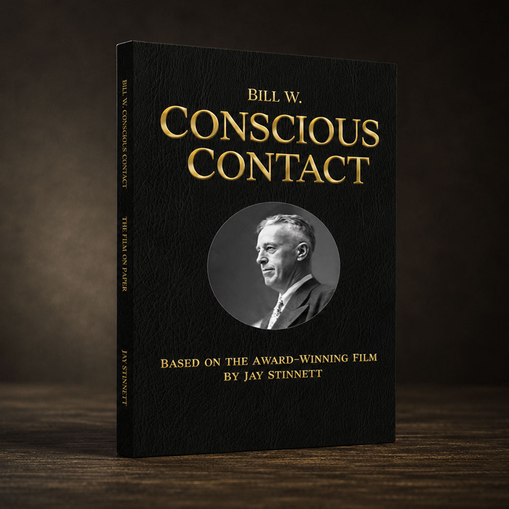 Bill W. Conscious Contact &mdash; hardcover book