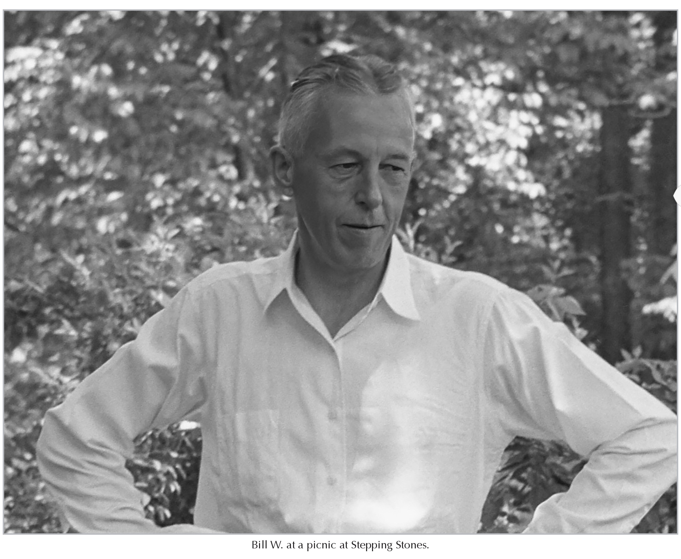 Bill W. at a picnic at Stepping Stones